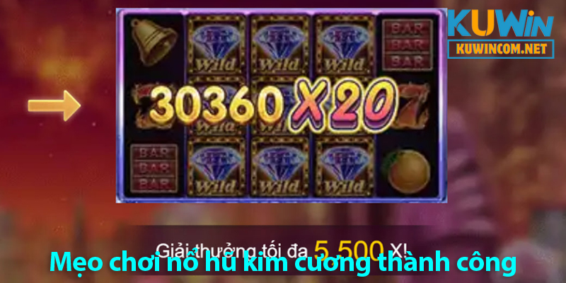 Mẹo chơi nổ hũ kim cương hiệu quả cùng cao thủ cờ bạc tại KUWIN